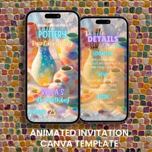 May include: Animated invitation template for a pottery painting party, displayed on two smartphones. The invitation features colorful pottery and paintbrushes, with details including the date, time, location, and RSVP information. The background is a mosaic of colorful tiles.