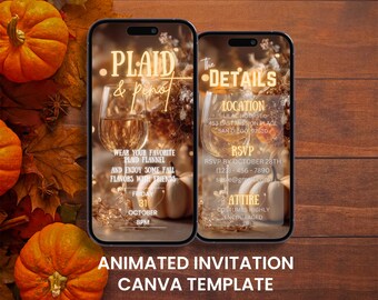 Puede incluir: Dos teléfonos inteligentes que muestran una invitación con temática otoñal. La invitación presenta el texto "Plaid & Pinot" y "The Details", con información del evento. Las calabazas y las hojas de otoño rodean los teléfonos. La parte inferior de la imagen dice "ANIMATED INVITATION CANVA TEMPLATE".