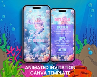 May include: Two smartphone screens displaying a mermaid-themed birthday invitation. The design features a mermaid illustration, the text "Splash into Bella's 1st Birthday", and event details. The bottom of the image reads "Animated Invitation Canva Template".