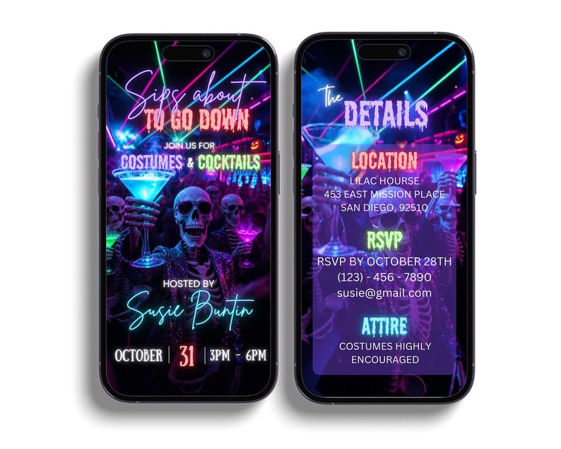 May include: Two smartphones displaying a Halloween party invitation with neon text and graphics. The screens show a skeleton holding a cocktail, with text including Sips about to go down, Costumes & Cocktails, The Details, and event info.