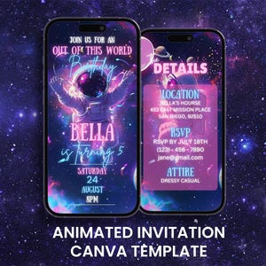 May include: Animated invitation template on two smartphones. The design features an astronaut in a space scene with the text "Bella is turning 5." The second phone displays event details, including location, RSVP, and attire.