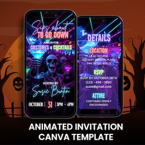 May include: Two smartphones displaying a digital Halloween party invitation template. The screens feature neon text, skeletons, and cocktail graphics with details including Sips about to go down, Costumes & Cocktails, location, and RSVP information.