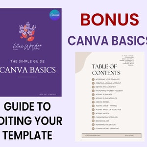 May include: A purple and white guide with the title "The Simple Guide Canva Basics" and the subtitle "Guide to Editing Your Template". The guide includes a table of contents with topics such as accessing your template, creating a Canva account, editing animated text, and adding elements.