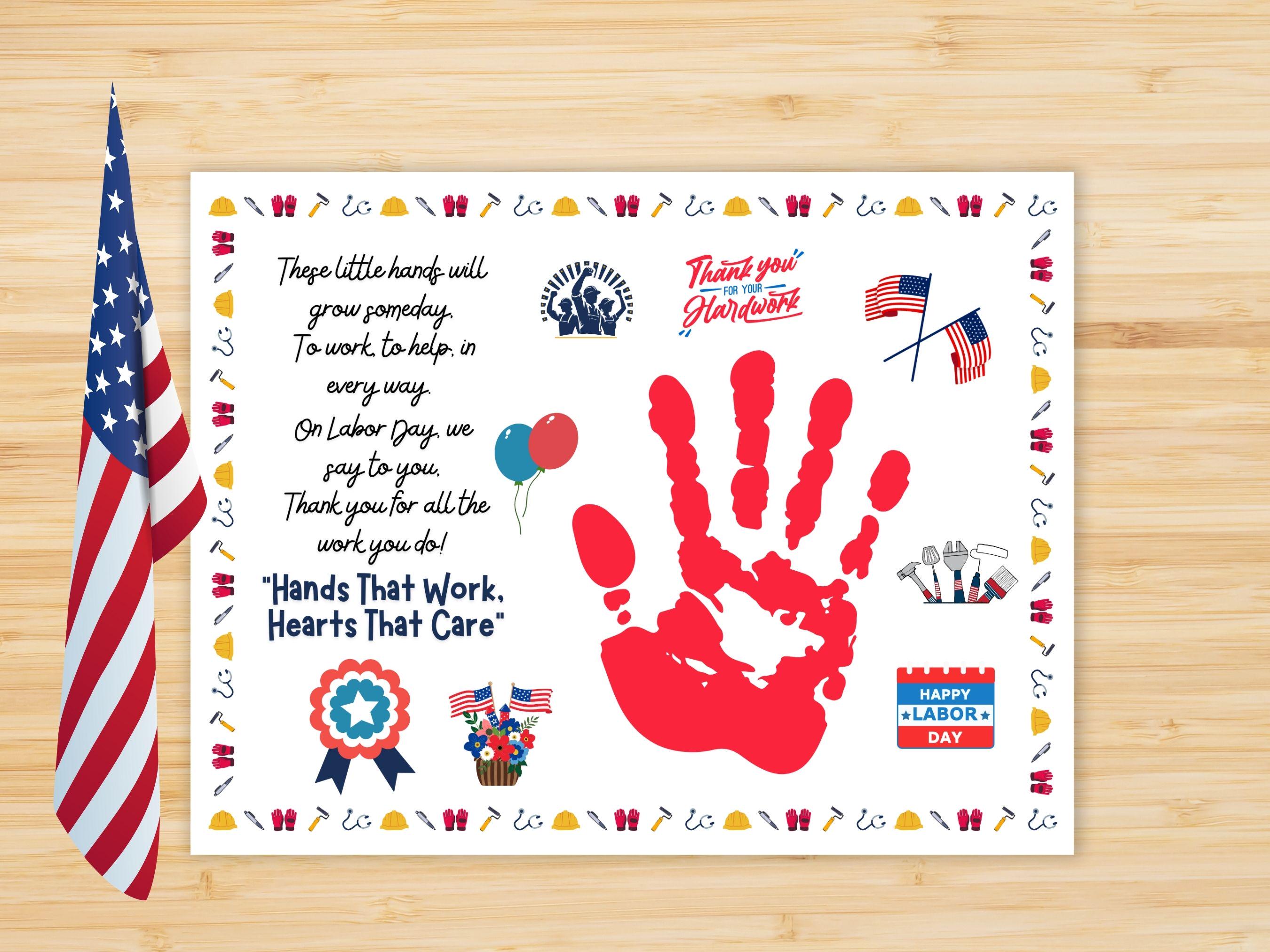 37 Easy & Fun Labor Day Crafts for Kids of All Ages 7 Labor Day Handprint Craft: Keepsake Poem Art (PDF Printables)