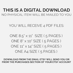 May include: White background with black text stating "THIS IS A DIGITAL DOWNLOAD" and details about receiving 4 PDF files in various sizes, including 8.5" x 11", 8" x 10", 11" x 14", and A4.