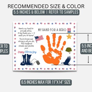May include: A patriotic print with an orange handprint, American flag, and military symbols. Text includes "My Hand for a Hero" and "Happy Veterans Day." The recommended size is 5.5 inches and below.