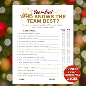 May include: A white printable game sheet titled "Year-End: Who Knows the Team Best?" with fill-in-the-blank questions and "Yes/No" check boxes. Includes bonus award certificates in two sizes. The background is blurred with green and red lights.