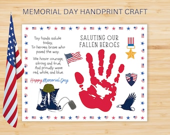 May include: A patriotic Memorial Day handprint craft with the text "Memorial Day Handprint Craft." The design includes a red handprint, an American flag, military boots, and the words "Saluting Our Fallen Heroes."