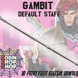 May include: A silver staff with purple accents, labeled "GAMBIT DEFAULT STAFF," is featured in this image. The staff is a prop from the Marvel Comics character Gambit. The image also includes a playing card and the text "3D PRINT FILES DIGITAL DOWNLOAD."