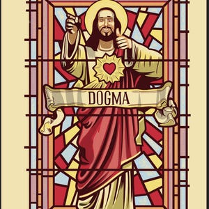 May include: A stained-glass style poster for the 25th Anniversary Screening of "Dogma." The central figure, resembling Jesus, gives a thumbs-up. The poster features a heart, a banner with the film's title, and event details.