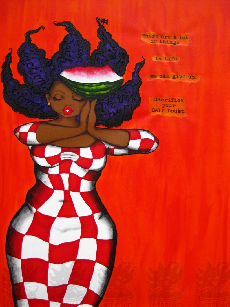 Print:11X14 16x20 20x30 SACRIFICE Your Self Doubt Affirmation Natural Hair KarinsArt karin turner african american AFRO curves GODDESS image 3