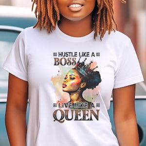 Boss Babe T-Shirt: Queen Hustle Graphic Tee