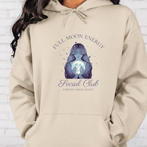 Moon Energy Social Club Hoodie: Boho Celestial Sweatshirt, Embody Moon Magic