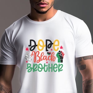 Dope Black Brother Shirt | Black King Tee | Melanin Power Mens Shirt