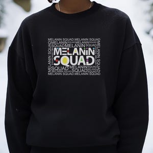 Melanin Squad Sweatshirt Black Queen Power Crew