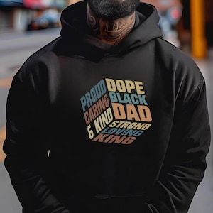 Dope Black Dad Hoodie | Black Father Gift | Black Excellence Empowerment Apparel