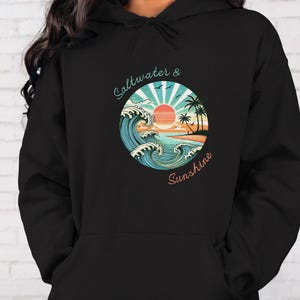 Vintage Saltwater & Sunshine Hoodie: Coastal Beach Pullover