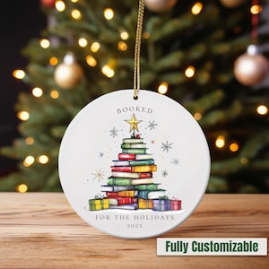 Booked for the Holidays Ornament, Custom Book Lover Christmas Tree Decoration, Reading Gift for Bibliophile, Teachers, Librarians, Book Club