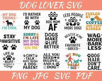 Paquete SVG para amantes de los perros: frases divertidas sobre mascotas, imágenes prediseñadas de mamá perruna, descarga digital