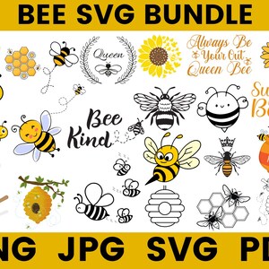 May include: A selection of bee-themed SVG graphics featuring cartoon bees, honeycombs, sunflowers, and phrases such as "Bee Kind" and "Sweet as can Bee." The image also includes the file types PNG, JPG, SVG, and PDF.