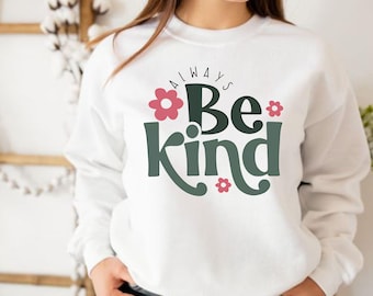 Always Be Kind Svg: Inspirational Positive Quote (Cut File)