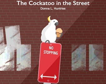 The Cockatoo in the Street Books