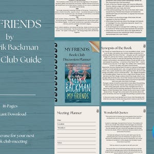 May include: A book club guide for "My Friends" by Fredrik Backman. The guide includes a discussion planner, synopsis, and quotes. The cover of the book is visible, along with the text "16 Pages" and "Instant Download."