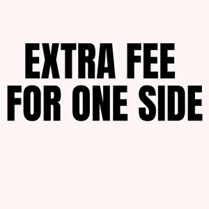 Shipping fee/Extra fee one side/ Redesign