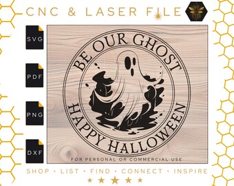 Ghost Halloween Sign SVG | Be Our Guest, Décor (Digital Download)