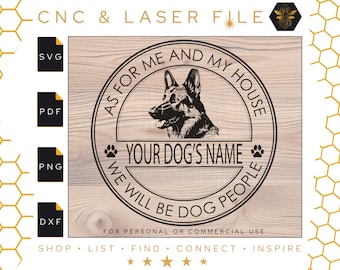 We Will Be Dog People | German Shepherd Dog | As For Me and My House | German Shepherd Vector File | Dog Sign | Cnc and Laser | PDF | PNG