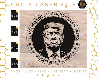 Number 47 | President Donald J Trump | Patriotic Vector Files | President Trump File | Trump Svg | Cnc & Laser Trump File | Election Results