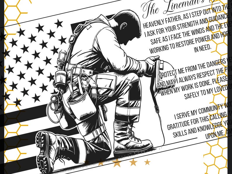 K&ouml;nnte beinhalten: Schwarz-wei&szlig;-Illustration eines Linienarbeiters, der mit gesenktem Kopf im Gebet kniet. Er tr&auml;gt einen Helm, Arbeitsschuhe und einen Werkzeugg&uuml;rtel. Das Bild ist vor dem Hintergrund einer amerikanischen Flagge und einem Wabenmuster platziert. Der Text "The Lineman's Prayer" ist in einer dekorativen Schriftart geschrieben.