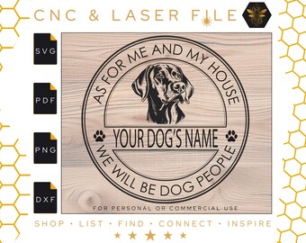 We Will Be Dog People | Vizsla Dog | As For Me and My House | Vizsla Vector File | Vizsla Dog Sign | Vizsla Cnc and Laser | PDF | PNG | DXF