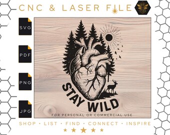 Letrero de naturaleza Stay Wild Heart: Archivo de corte láser CNC (descarga digital)