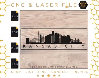 May include: Black and white silhouette of the Kansas City skyline with the text "KANSAS CITY" below. The image is on a woodgrain background with the text "CNC & LASER FILE" at the top.