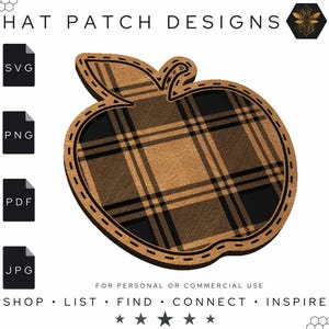 May include: An apple-shaped patch with a plaid design in black and tan. The patch has a stitched border and is labeled with file types: SVG, PNG, PDF, and JPG. The text "HAT PATCH DESIGNS" is at the top.