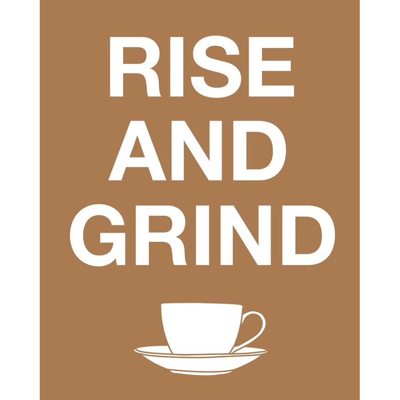 Coffee Art Rise and Grind Customizable Print Poster wall decor Etsy