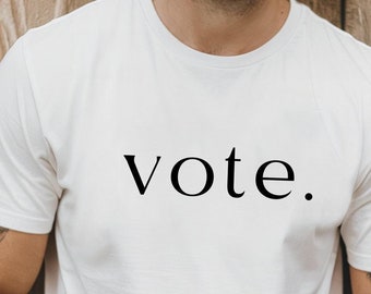 Register To Vote Shirt, Voting Tee, Popular Political Shirt, Vote Shirt Women, Voter Tshirt, Election 2024 Tshirt, Voter, Election Day Shirt