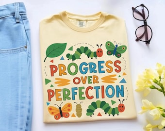Comfort Color Progress Over Perfection Shirt, Neurodiversity Shirt, Special Education Teacher Shirt, BCBA Shirt, Back to School Gift Shirt