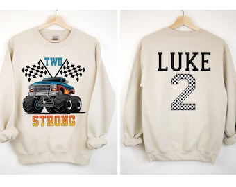 Custom Birthday Monster Truck Sweatshirt, Two Strong Shirt, Racing Sweat, Personalized Birthday Shirt, Custom Kids Gifts, Toddler Boy Shirt