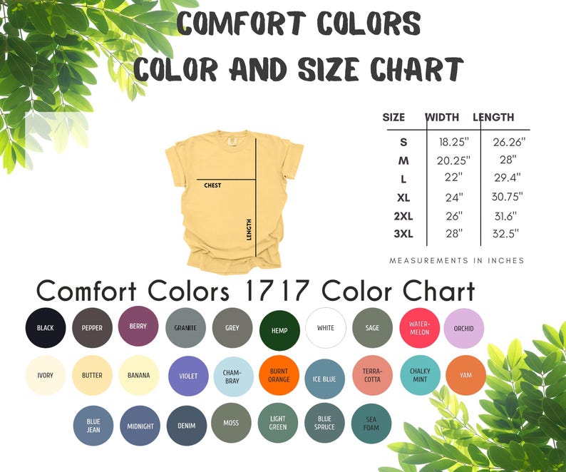 May include: A chart displaying Comfort Colors t-shirt sizes and color options. The size chart shows measurements in inches for width and length, ranging from small to 3XL. A color chart presents various hues, including black, berry, and orchid.