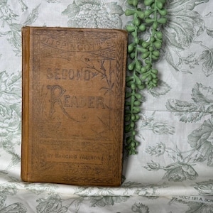 Antique 1881 Lippincott Second Reader • Marcius Willson • Illustrated Phonics Book • Vintage Schoolhouse Book • Vintage Educational Book