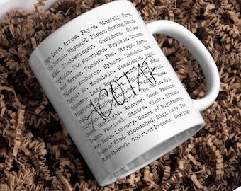 ACOTAR Mugs  Pt. 2– 11oz