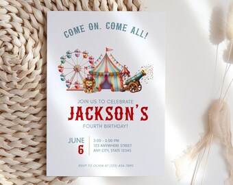 May include: A white invitation card with a circus theme. The card features a Ferris wheel, circus tent, cannon, and the text "COME ON. COME ALL!" and "JACKSON'S FOURTH BIRTHDAY!" The date is June 6.