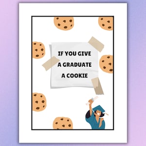 Si vous offrez un cookie à un diplômé en téléchargement numérique, cadeau de remise des diplômes, cadeau de remise des diplômes pour étudiant, si vous offrez un cookie à une souris