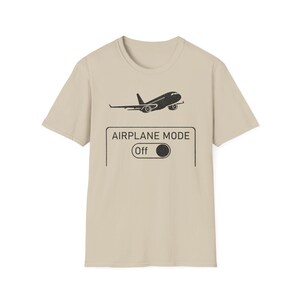 Funny Airplane Mode On Travel Shirt, Gift for traveller, Aviation Humor Tee, Gift for Flight Attendant, Pilot Graduation Gift image 14