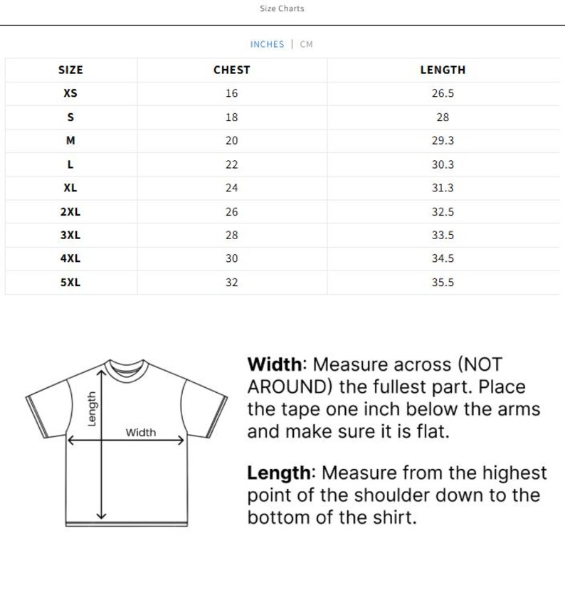 May include: A white size chart with measurements in inches and centimeters for t-shirts. The chart includes sizes XS to 5XL, chest measurements from 16 to 32 inches, and lengths from 26.5 to 35.5 inches. A diagram illustrates how to measure width and length.
