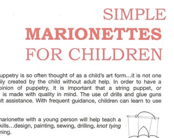 Simple marionettes designed for the classroom or family to create.