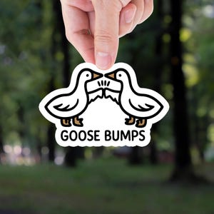 Goose Bumps Sticker: Funny Meme Decal, Holographic Finish