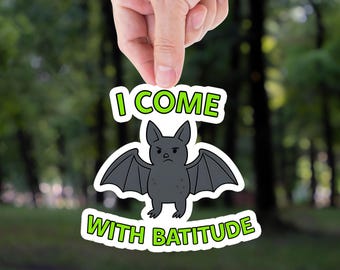 Funny Batitude Bat Sticker: Spooky Kawaii Laptop Decal